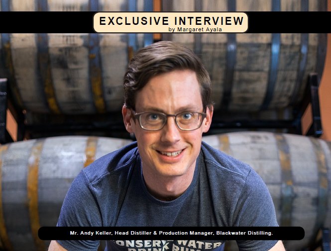 Exclusive Interview with Andy Keller of Blackwater Distilling