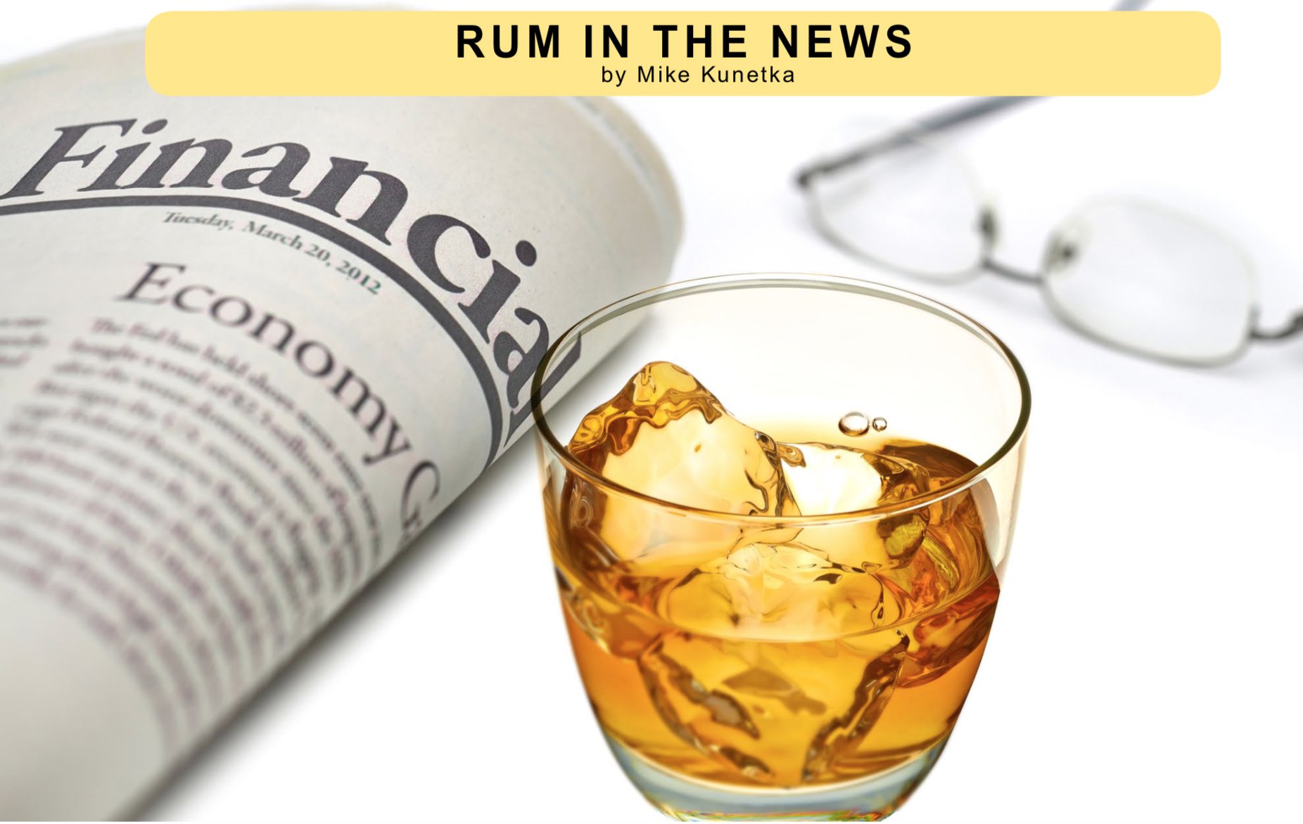 October 2022 - Rum In the News - Got Rum? Magazine