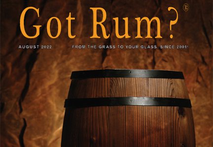"Got Rum?" August 2022 Featured Story