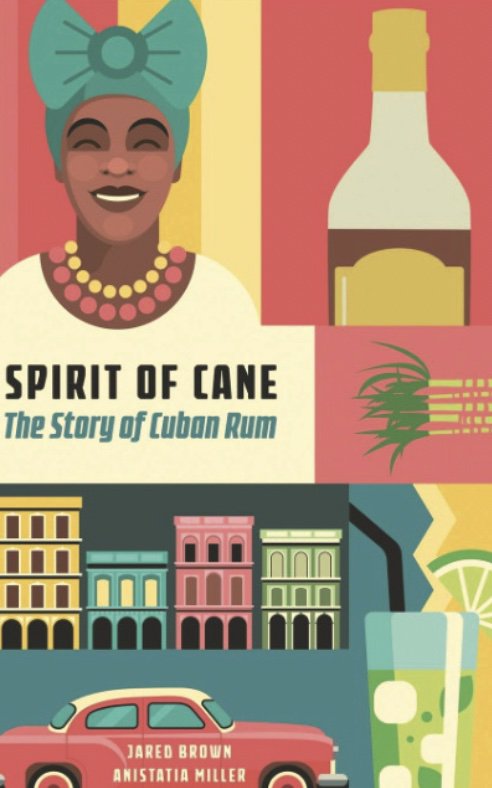 Spirit of the Cane – The Story of Cuban Rum