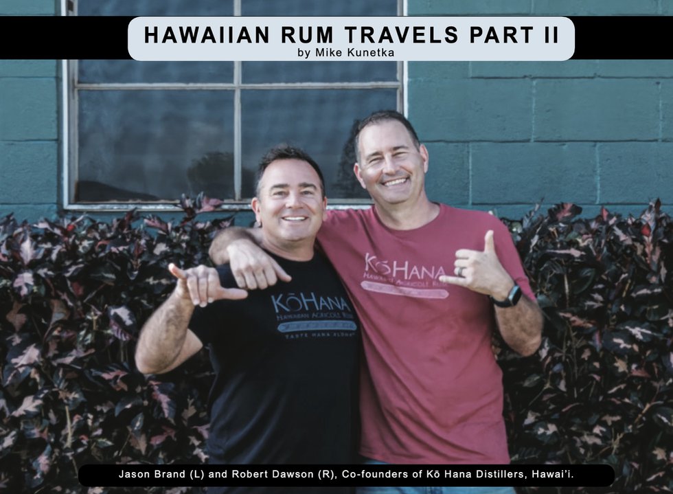 Hawaiian Rum Travels Part II