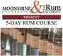 Rum University and Moonshine University 2015 Course